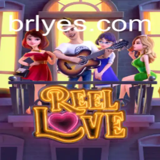 ReelLove: Descubra a Nova Sensação dos Jogos no BRLYY.com