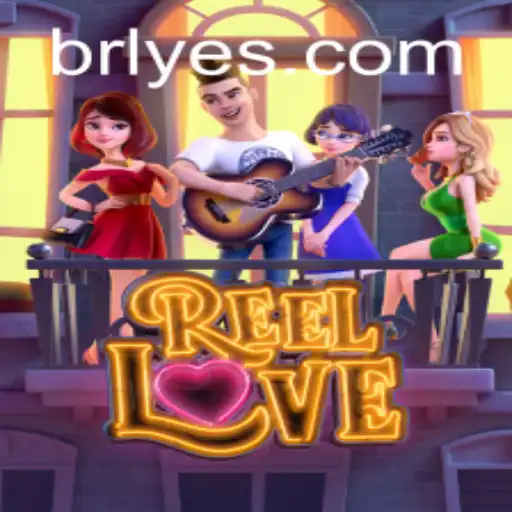 ReelLove: Descubra a Nova Sensação dos Jogos no BRLYY.com